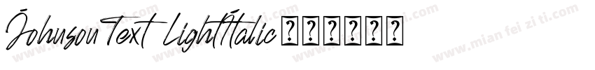 JohnsonText LightItalic字体转换